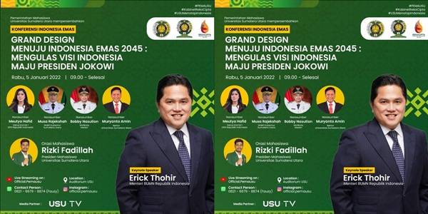 Pema USU Gelar Konferensi Indonesia Emas, Ada Erick Thohir Sebagai Keynote Speaker