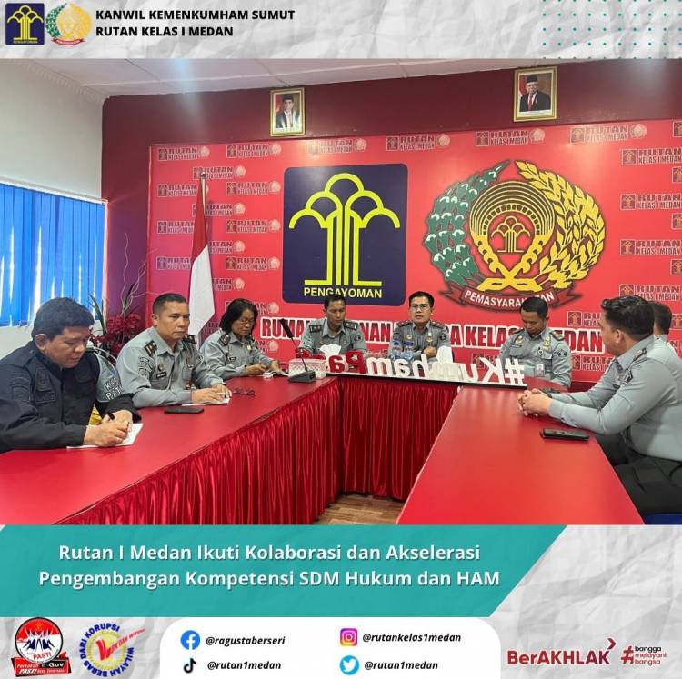 Rutan I Medan ikutin Kolaborasi dan Akselerasi Pengembangan kompetensi SDM Hukum dan HAM
