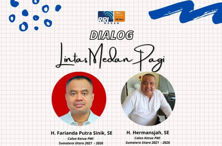 Lolos Verifikasi :  Inilah Calon Ketua PWI  dan DKP Sumut Masa Bakti 2021-2026