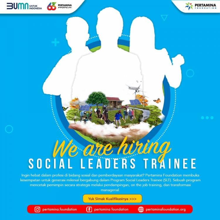 Pertamina Foundation Ajak Milenial Gabung Social Leaders Trainee