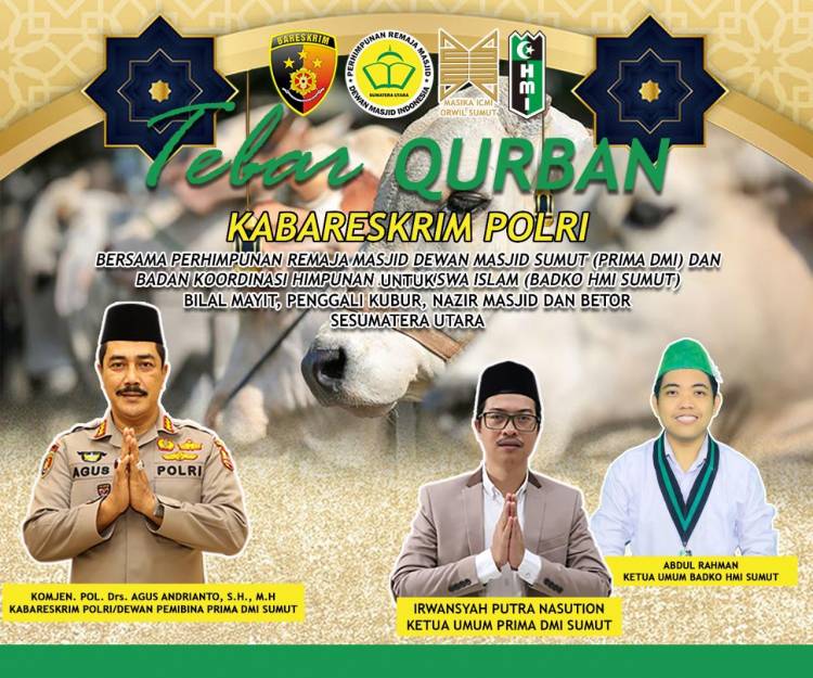 Kabareskrim Polri : Mari Kita Potong Sifat Sombong Dalam Diri Menyambut Idul Adha