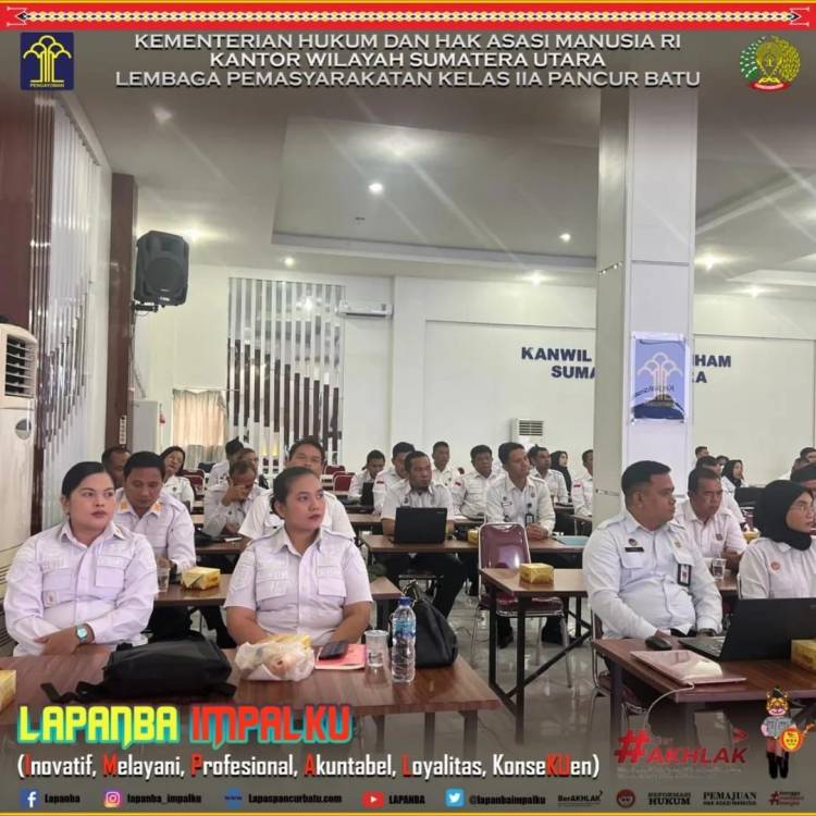 Efektivitas, Penataan dan Evaluasi Organisasi, Lapas Pancur Batu ikuti penilaian