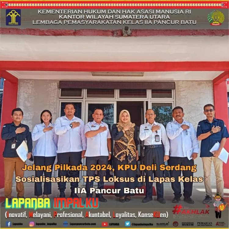 Jelang Pilkada 2024, KPU Deli Serdang Sosialisasikan TPS Loksus di Lapas Kelas IIA Pancur Batu