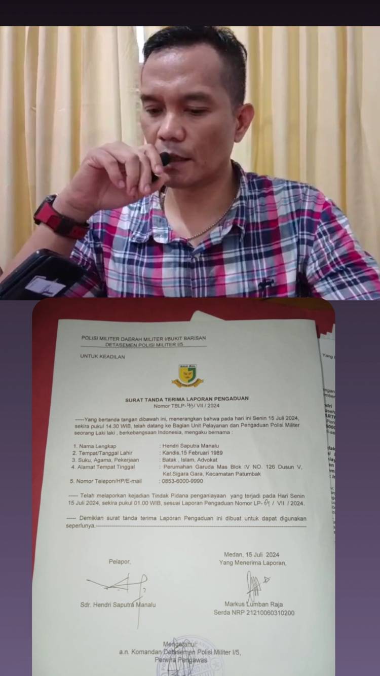 Pengacara Rahmat Junaidi, S.H Laporkan Dugaan Penganiayaan Oknum TNI ke Denpom I/5 Medan