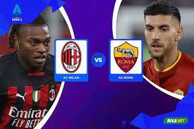 Jangan Ketinggalan Laga AS Roma VS AC Milan Pada 2 September 2023