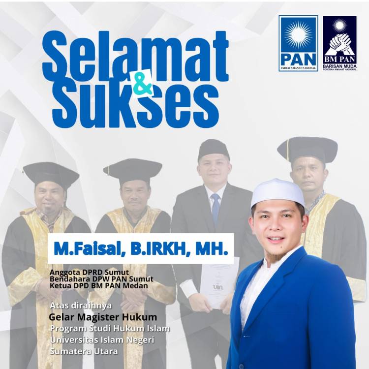 Sekjen LSM Penjara Sumut Ucapkan Selamat dan Sukses Kepada Ketua DPD BM PAN Kota Medan yang Resmi Menyandang Gelar S2 Hukum