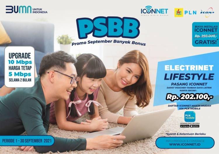 Nikmati Promo Biaya Tambah Daya Dengan Memasang ICONNET Hanya Rp 202.100