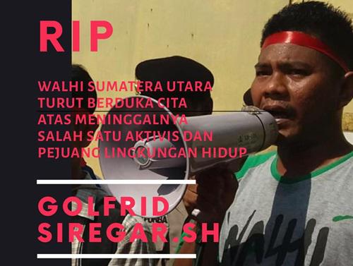WALHI Sumut Minta Polisi Ungkap Kasus Kematian Golfrid Siregar
