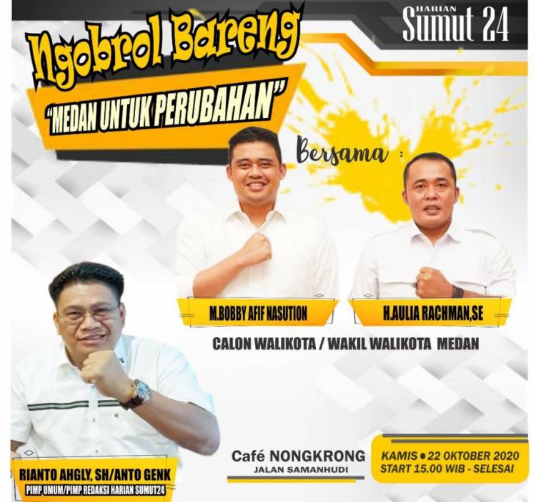 SUMUT24 Group Gelar Ngobrol Bareng "Medan Untuk Perubahan Bersama Bobby-Aulia"