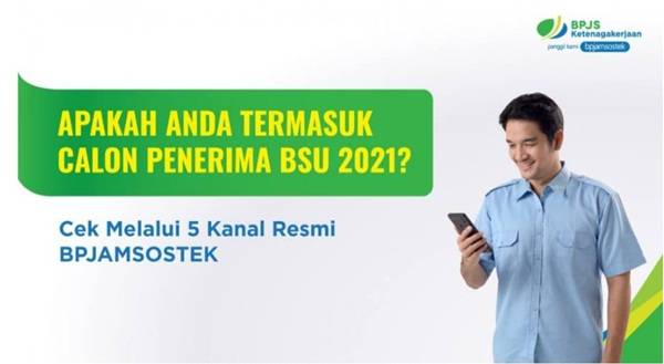 Dana BSU Mulai Cair, Ini Cara Ketahui Informasi BSU Peserta BPJAMSOSTEK