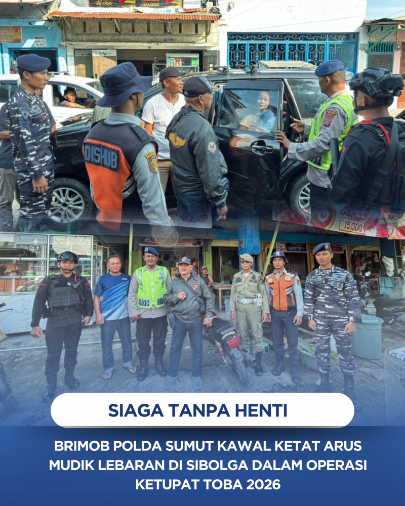 Optimalisasi Pengamanan Mudik, Brimob Sumut Siaga di Simpang Lima dan Pelabuhan Sibolga