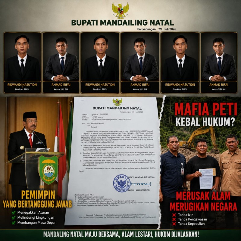 Bupati Madina Ditantang Sikat Kades GD, Aktivis: Surat Penghentian PETI Jangan Jadi "Macan Kertas" dan  Ecek-Ecek!