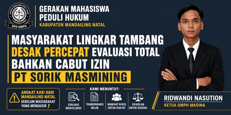 Hampir Tiga Dekade Tanpa Manfaat Nyata, Masyarakat Percepat Desak Evaluasi Total dan Pencabutan Izin PT Sorikmas Mining